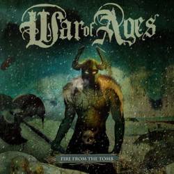 War Of Ages : Fire from the Tomb